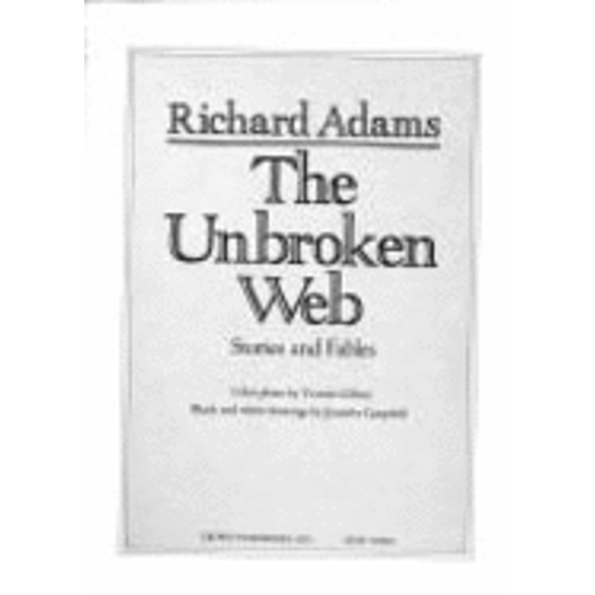 Pre-Owned The Unbroken Web (Hardcover 9780517542316) by Richard Adams