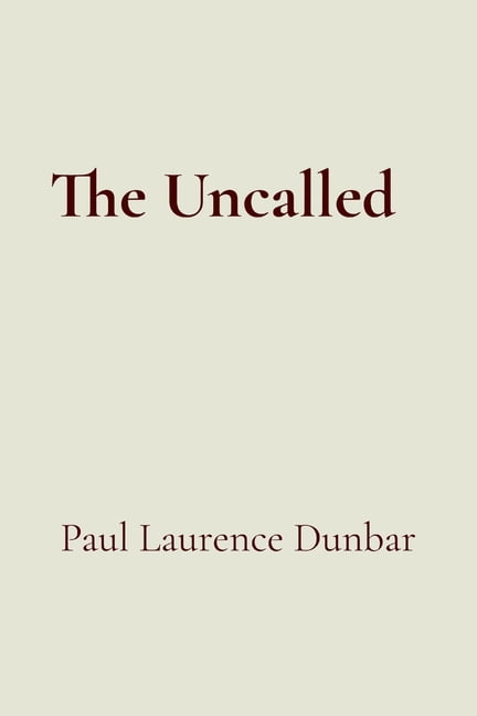 The Uncalled, (Paperback)
