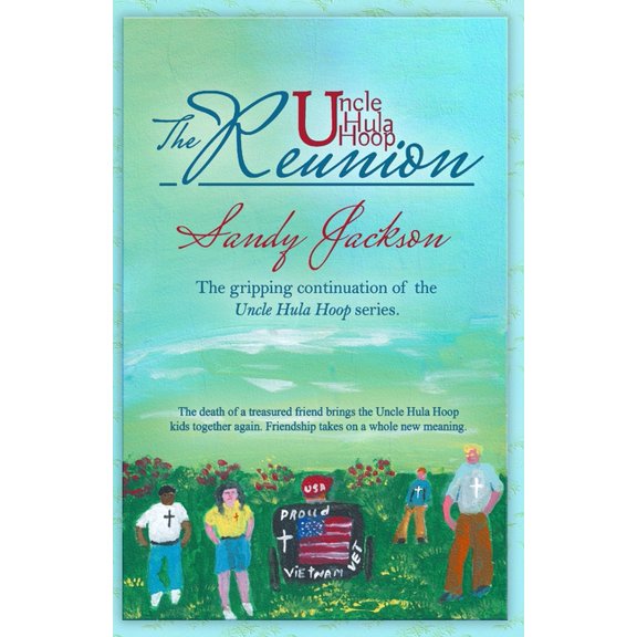 The Uncle Hula Hoop Reunion, (Paperback)