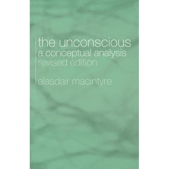 The Unconscious: A Conceptual Analysis, (Paperback)