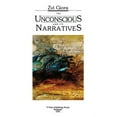 thumbnail image 1 of The Unconscious and Its Narratives, (Paperback), 1 of 1