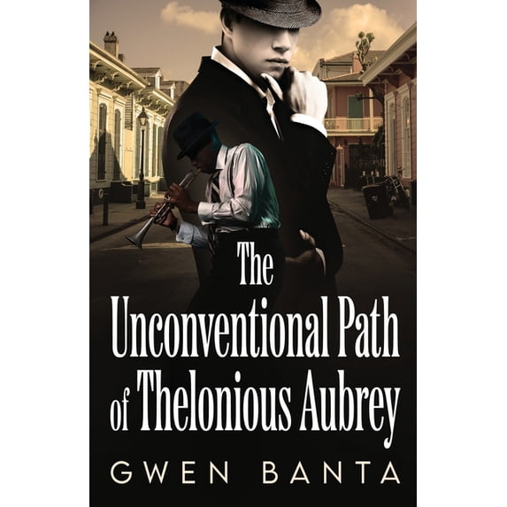 The Unconventional Path of Thelonious Aubrey (Paperback)