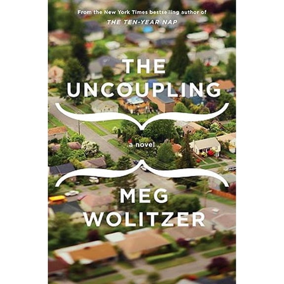 The Uncoupling (Hardcover)