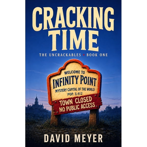 The Uncrackables Cracking Time, Book 1, (Paperback)