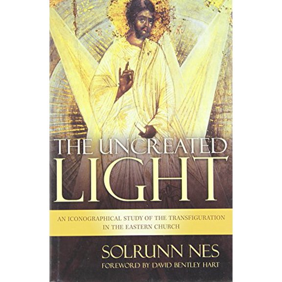 Pre-Owned The Uncreated Light: An Iconographiocal Study of the Transfiguration Ion the Eastern Church Hardcover