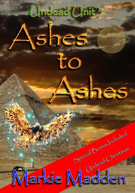 The Undead Unit: Ashes to Ashes (Paperback)