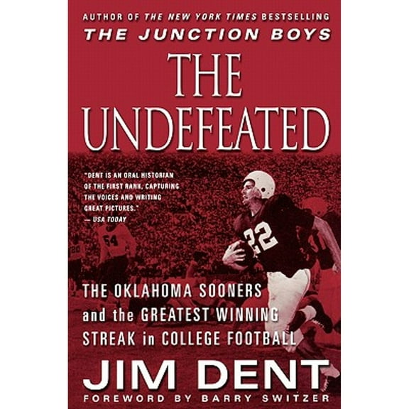 Pre-Owned The Undefeated : The Oklahoma Sooners and the Greatest Winning Streak in College Football (Hardcover) 9780312266561