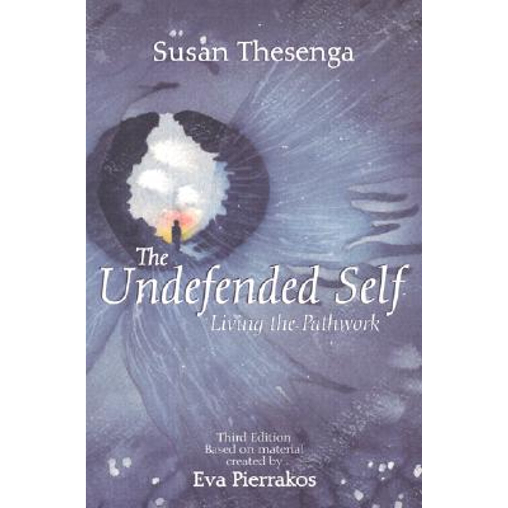Pre-Owned The Undefended Self: Living the Pathwork Paperback