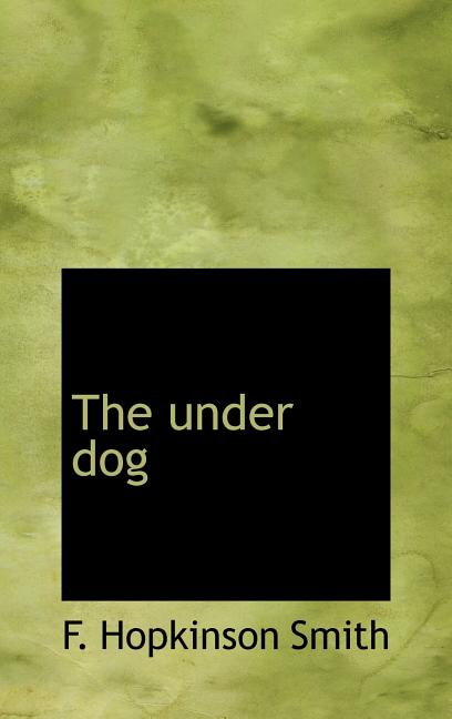 The Under Dog (Hardcover)