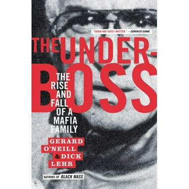 Pre-Owned The Underboss: The Rise and Fall of a Mafia Family (Paperback) 1586481088 9781586481087