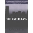 thumbnail image 1 of Pre-Owned The Underclass (Paperback) 0879519290 9780879519292, 1 of 1