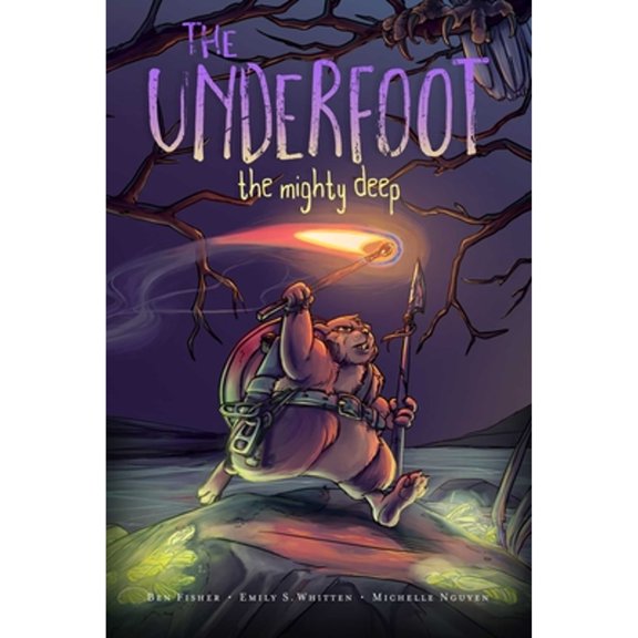 Pre-Owned The Underfoot Vol. 1: The Mighty Deep (1), 9781549302893, 1549302892, Paperback,