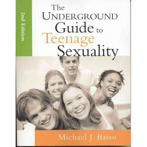 The Underground Guide to Teenage Sexuality (Edition 2) (Paperback)