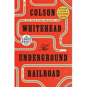 COLSON WHITEHEAD The Underground Railroad (Oprah&apos;s Book Club): The Underground Railroad (Oprah&apos;s Book Club): A Novel, (Paperback)
