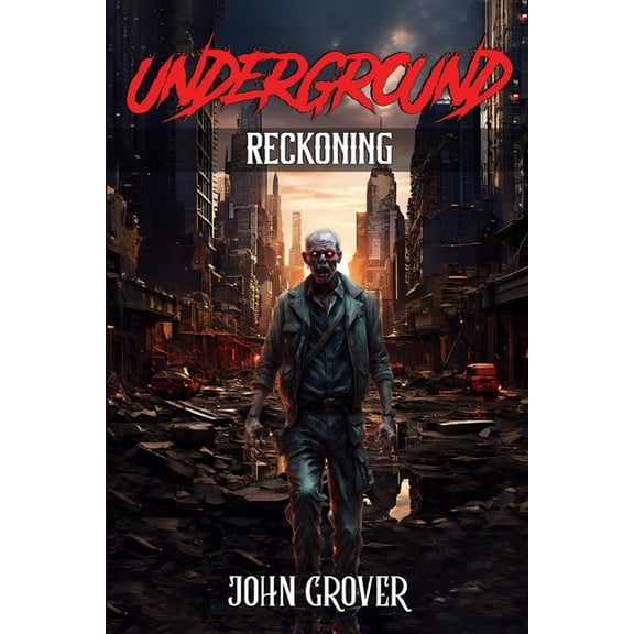 The Underground Trilogy Underground Book 2: Reckoning, Book 2, (Paperback)