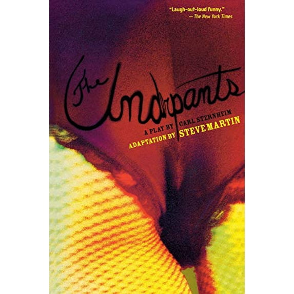 Pre-Owned The Underpants: A Play by Carl Sternheim (Paperback) 0786888245 9780786888245