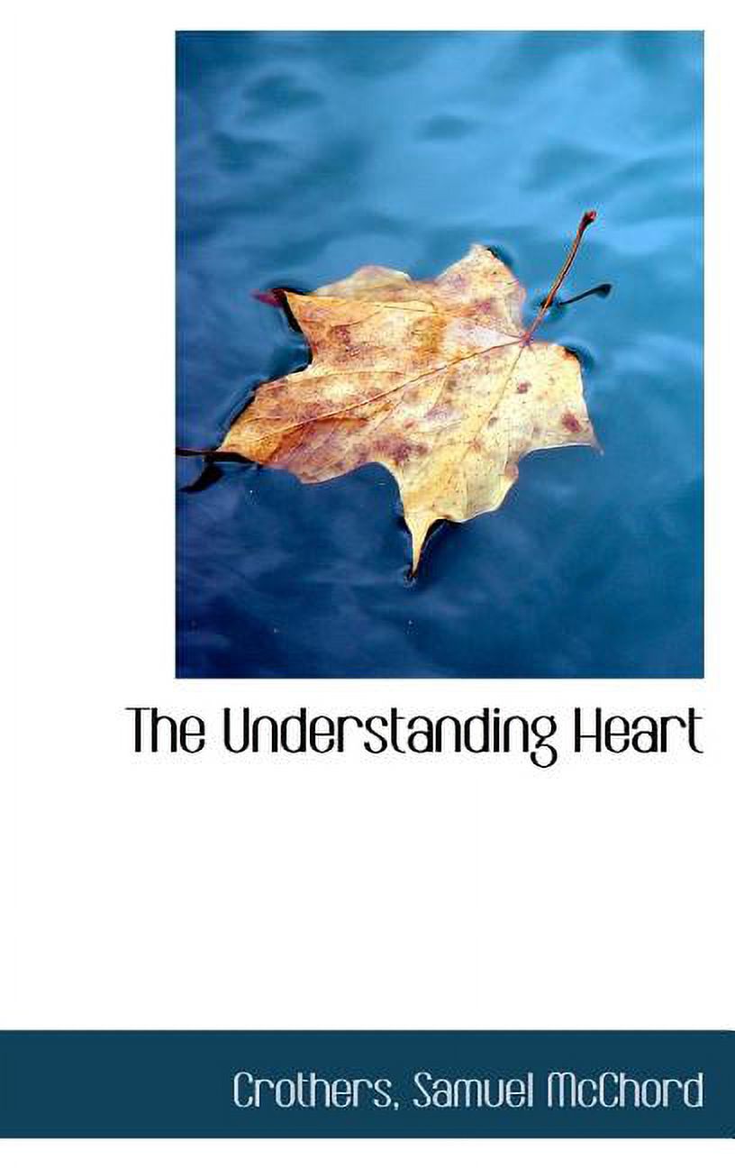 The Understanding Heart (Hardcover)