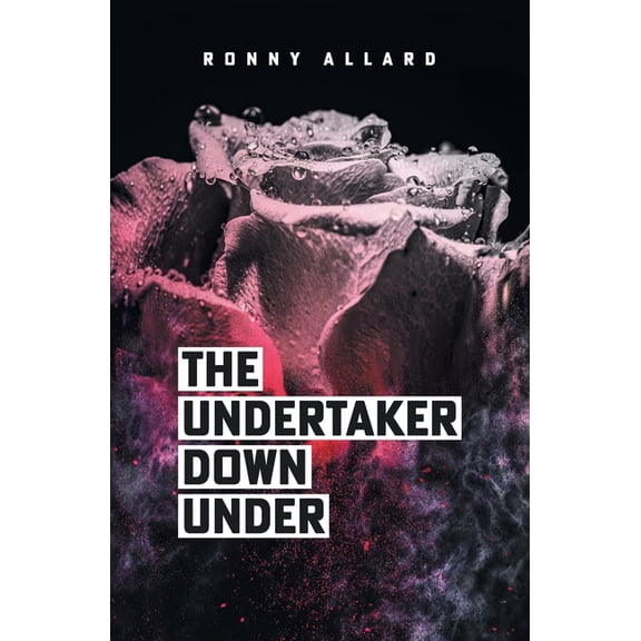 The Undertaker Down Under, (Paperback)