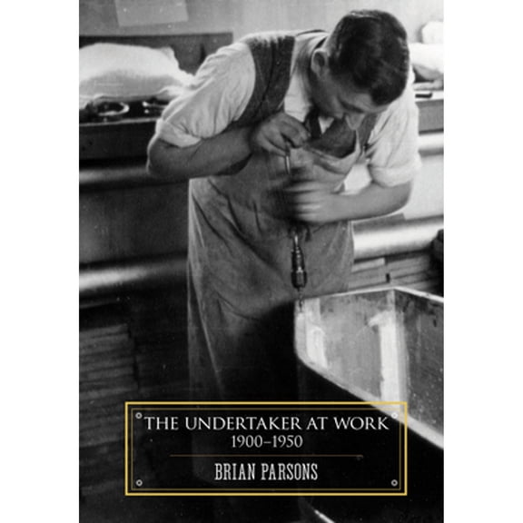 Pre-Owned The Undertaker at Work (Paperback) 1907222286 9781907222283