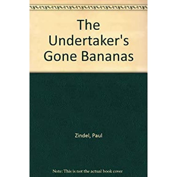 Pre-Owned The Undertaker's Gone Bananas (Hardcover) 0060268468 9780060268466
