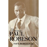 The Undiscovered Paul Robeson, Hardcover