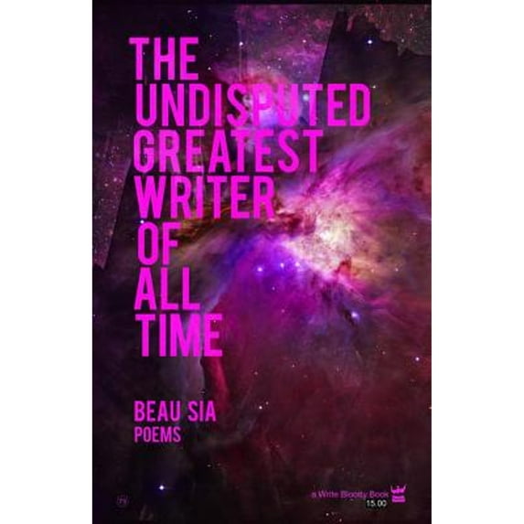 Pre-Owned The Undisputed Greatest Writer of All Time (Paperback) 1938912071 9781938912078