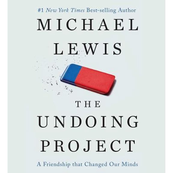 Pre-Owned The Undoing Project: A Friendship that Changed Our Minds, 9781508229117, 1508229112, Paperback, Unabridged edition