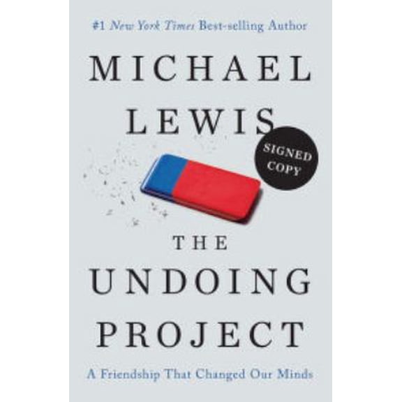 Pre-Owned The Undoing Project: A Friendship That Changed Our Minds (Hardcover) 039363437X 9780393634372