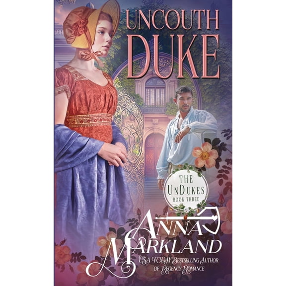 The Undukes Uncouth Duke, Book 3, (Paperback)
