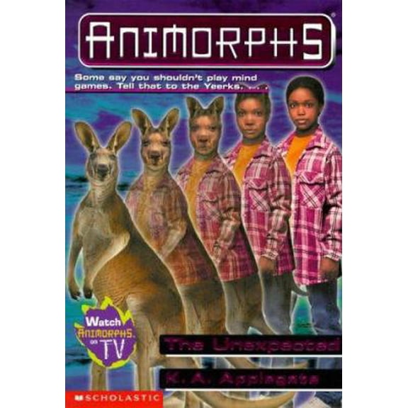 Pre-Owned The Unexpected (Animorphs) by Katherine A. Applegate Paperback, English