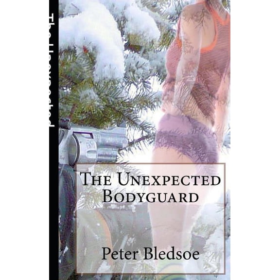 The Unexpected Bodyguard (Paperback)