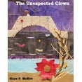 thumbnail image 1 of The Unexpected Clown, (Paperback), 1 of 1