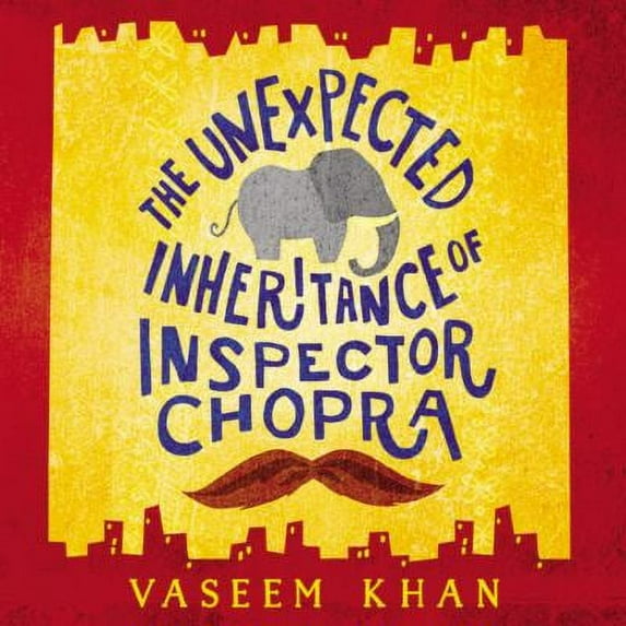 The Unexpected Inheritance Of Inspector Chopra