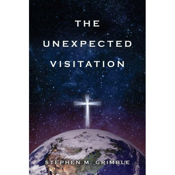 The Unexpected Visitation, (Paperback)