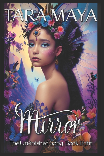 The Unfinished Song Mirror - The Unfinished Song - Book 8: (Epic Fantasy Magical Romance), Book 8, (Paperback)