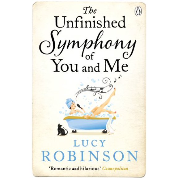 Pre-Owned The Unfinished Symphony of You and Me (Paperback) 1405911581 9781405911580