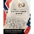 thumbnail image 1 of The Unfinished Work: Large Print Edition, 1 of 1