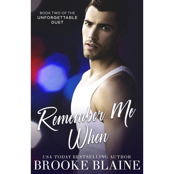 Remember Me When (Paperback) by Brooke Blaine