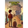 thumbnail image 1 of The Unforgettable Ship Cruise, (Paperback), 1 of 1
