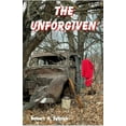 thumbnail image 1 of The Unforgiven (Paperback) by Robert R Sytnick, 1 of 1