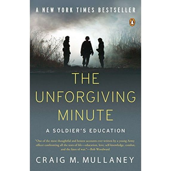 Pre-Owned The Unforgiving Minute: A Soldier's Education (Paperback) 0143116878 9780143116875