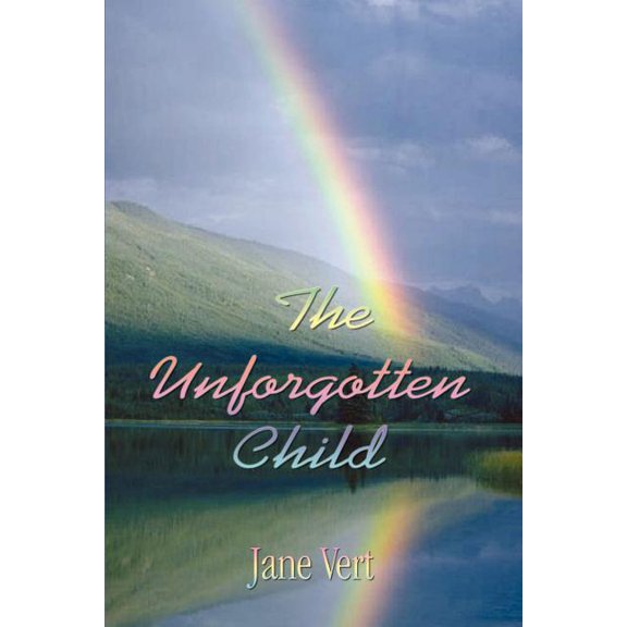 The Unforgotten Child (Paperback)