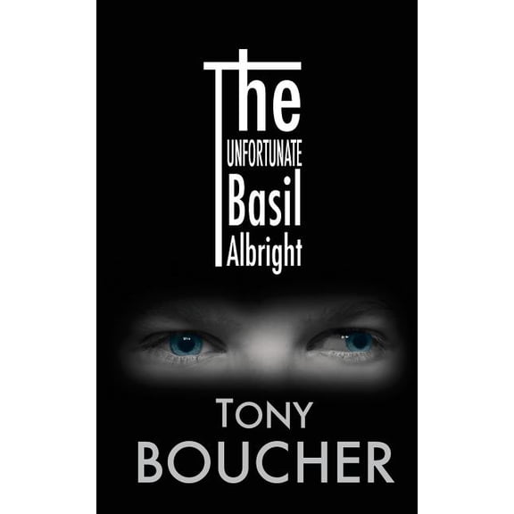 The Unfortunate Basil Albright