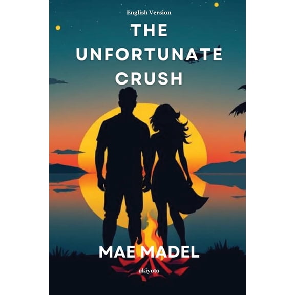 The Unfortunate Crush English Version, (Paperback)