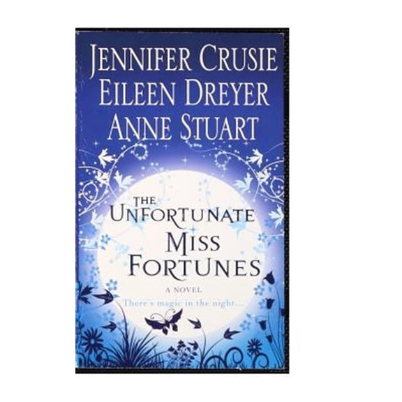 Pre-Owned The Unfortunate Miss Fortunes Paperback Jennifer Crusie