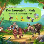 The Ungrateful Mule, Paperback