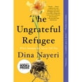 thumbnail image 1 of Pre-Owned The Ungrateful Refugee: What Immigrants Never Tell You (Paperback) 1646220218 9781646220212, 1 of 1