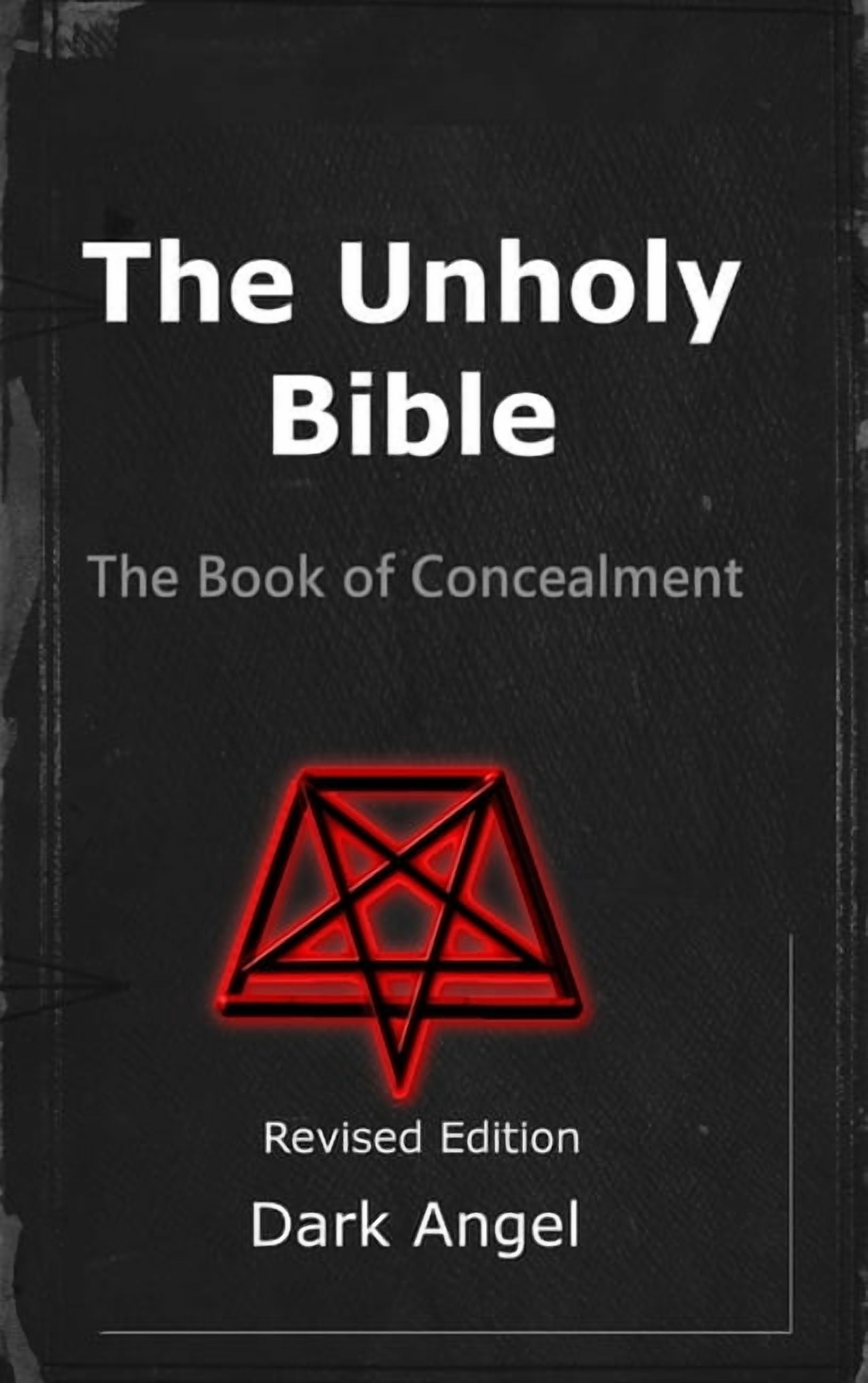 The Unholy Bible: The Book of Concealment, (Hardcover)