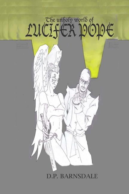 The Unholy World of Lucifer Pope (Paperback)