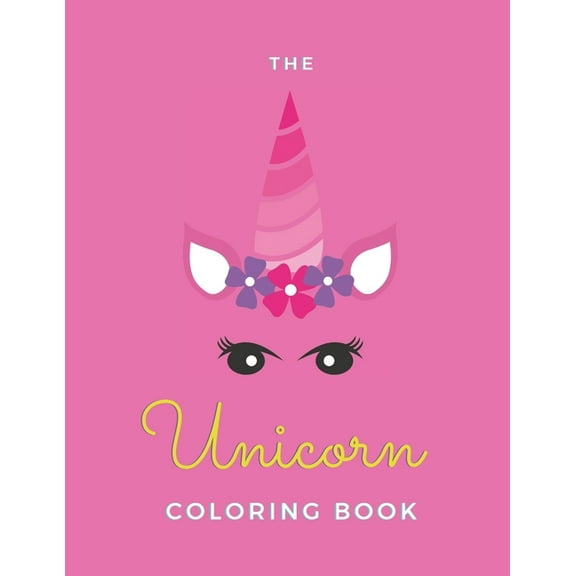 The Unicorn Coloring Book : For Teen Kids - 20 Pages - Paperback - A - Size 8.5 x 11 (Paperback)